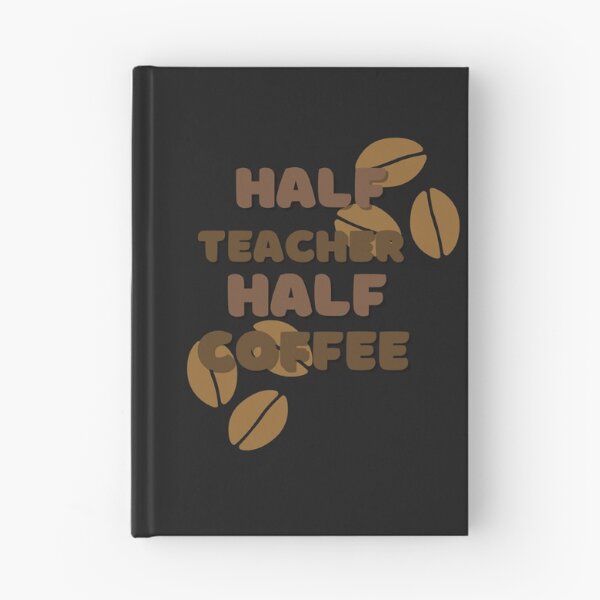 Item preview, Half Teacher Half Coffee Funny Coffee Education Quote designed and sold by marvacousins246.