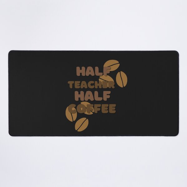 Item preview, Half Teacher Half Coffee Funny Coffee Education Quote designed and sold by marvacousins246.