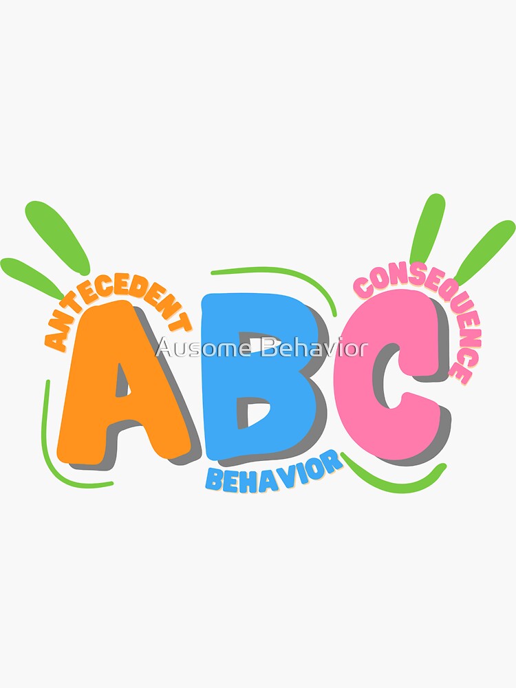  antecedent behavior consequence abc applied behavior analysis
