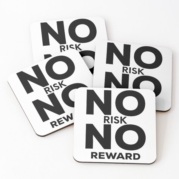 Item preview, No risk no reward designed and sold by blueprint198686.