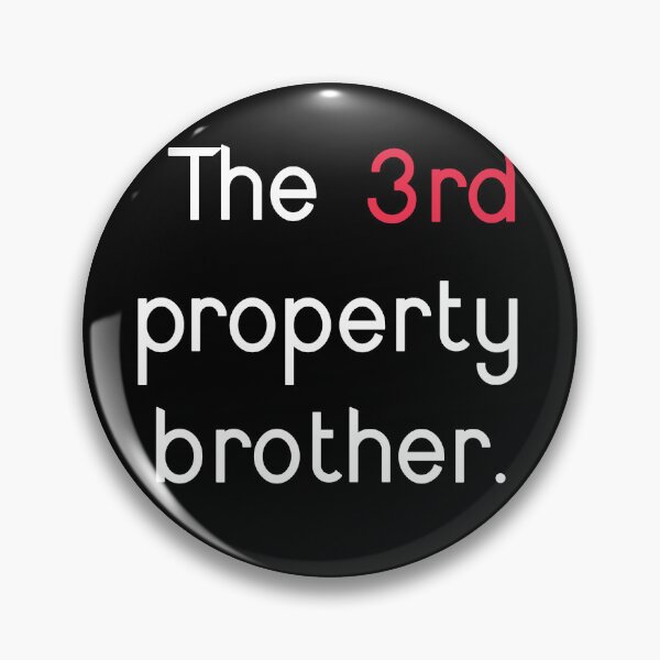 Item preview, The 3rd property brother. designed and sold by JustiesDesigns.