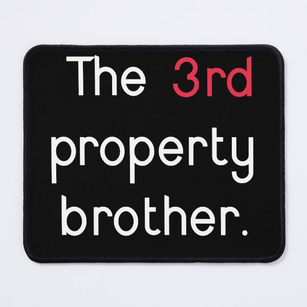 Item preview, The 3rd property brother. designed and sold by JustiesDesigns.