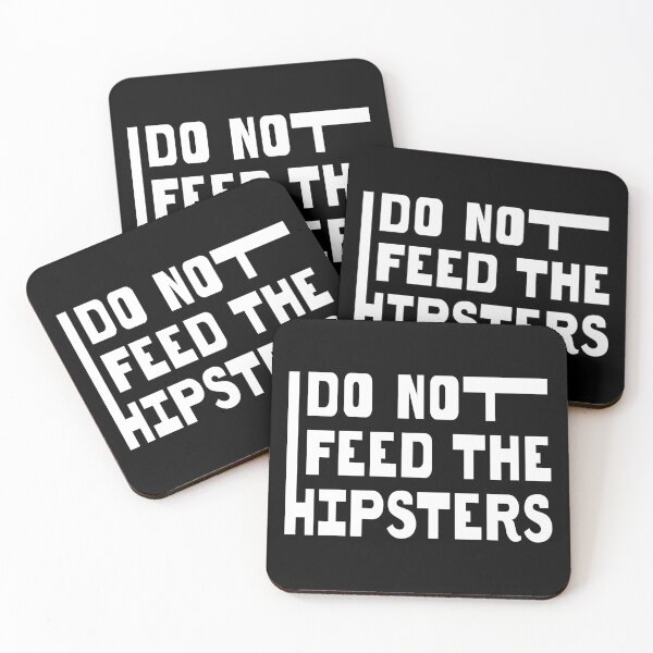 Item preview, DO NOT FEED THE HIPSTERS designed and sold by Ztudio.