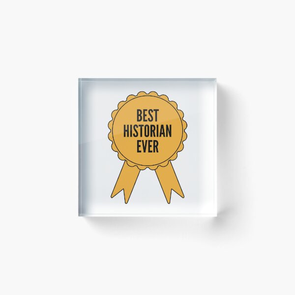 Item preview, Best Historian Ever Gold Medal Achievement designed and sold by SVPOD.
