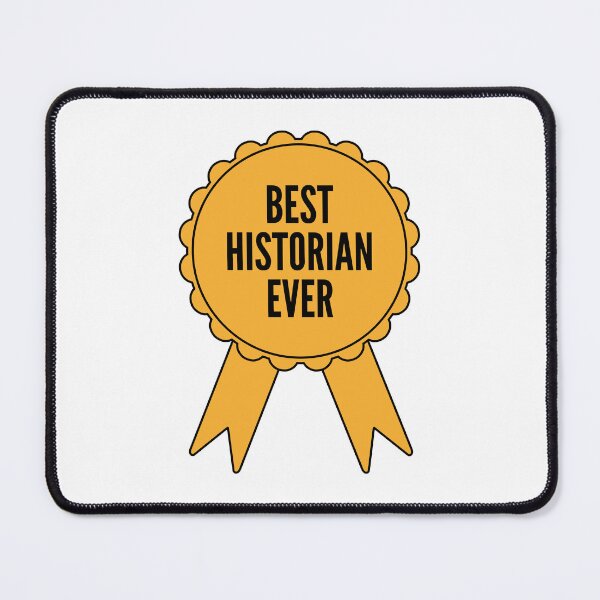Item preview, Best Historian Ever Gold Medal Achievement designed and sold by SVPOD.