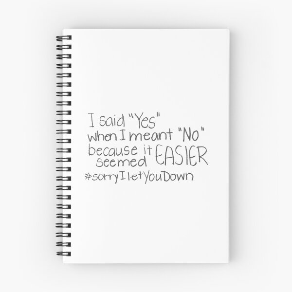 Item preview, I said "Yes" when I meant "No" because it seemed EASIER. #sorryILetYouDown designed and sold by gruntledca.