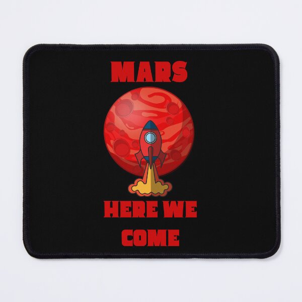 Item preview, Mars Here We Come designed and sold by VBeesTees.