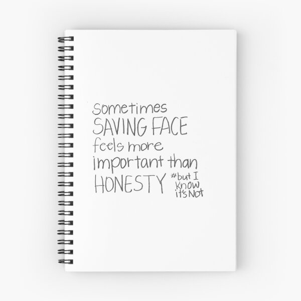 Item preview, Sometimes SAVING FACE feels more important than HONESTY #butIknowItsNot designed and sold by gruntledca.