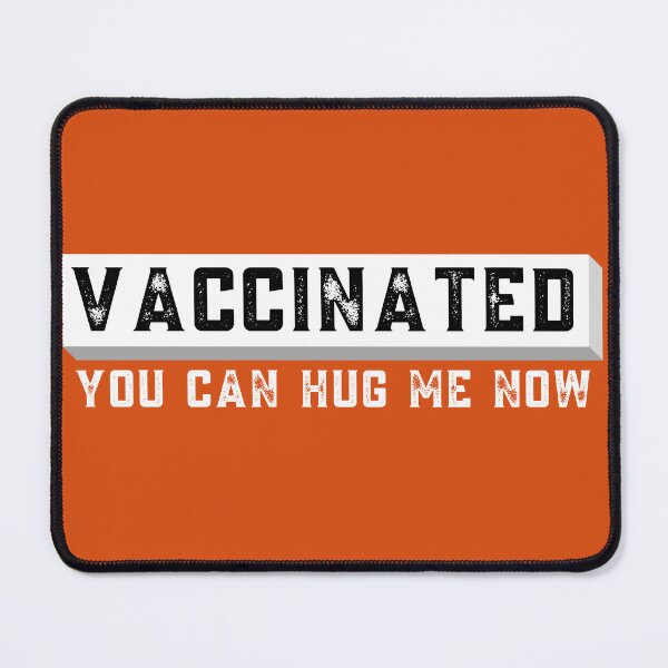 Item preview, Vaccinated You Can Hug Me Now designed and sold by VBeesTees.