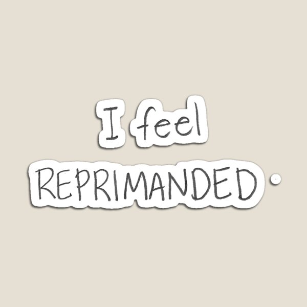 Item preview, I feel reprimanded designed and sold by gruntledca.
