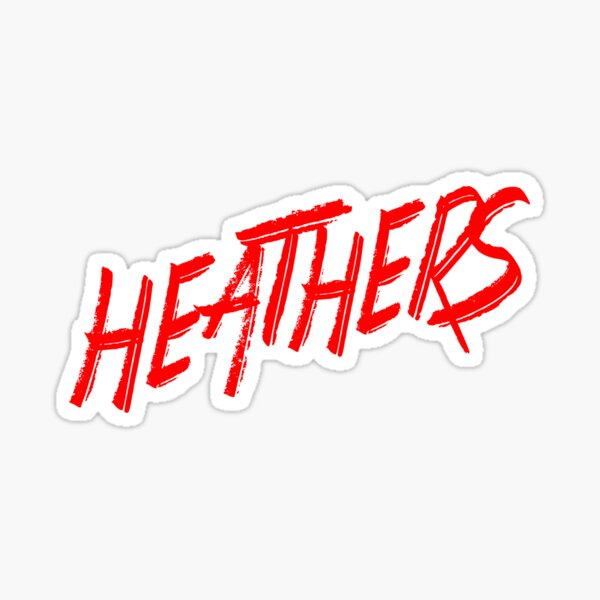 Heathers the Musical Sticker