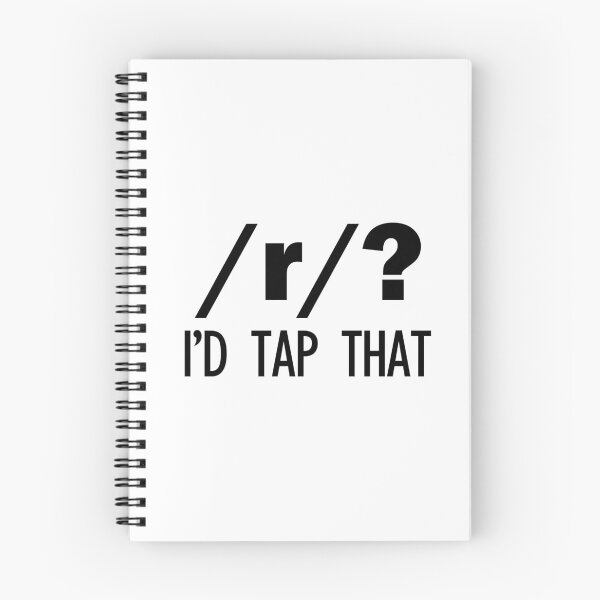 Item preview, /r/? I'd tap that | Linguistics designed and sold by gembers.