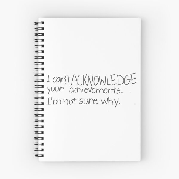 Item preview, I can't ACKNOWLEDGE your achievements. I'm not sure why. designed and sold by gruntledca.