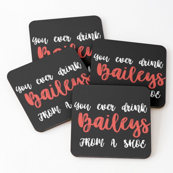 Item preview, You ever drink Baileys  designed and sold by The Trend Shopl.