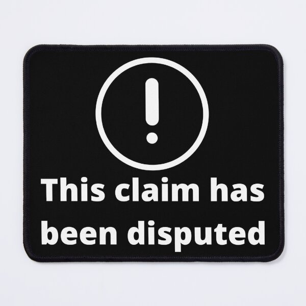 Item preview, This Claim Has Been Disputed designed and sold by VBeesTees.
