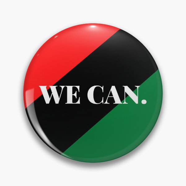 Item preview, Inspirational words: WE CAN. (Pan-African flag) designed and sold by AfricanProverbs.