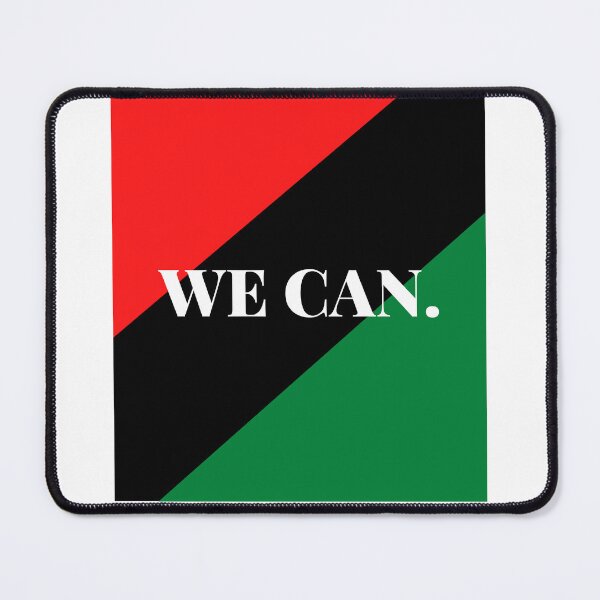 Item preview, Inspirational words: WE CAN. (Pan-African flag) designed and sold by AfricanProverbs.