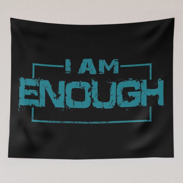 Item preview, I Am Enough  designed and sold by jeturnbill.