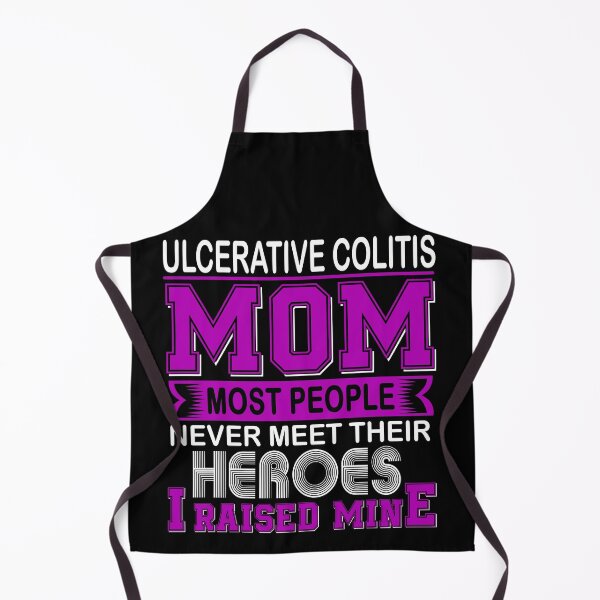 Item preview, Proud Ulcerative Colitis Mom Most People Never Meet Their Heroes I Raise Mine designed and sold by frechettee.