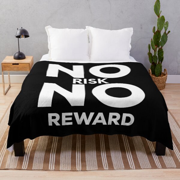 Item preview, Copy of No risk no reward designed and sold by blueprint198686.