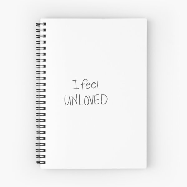 Item preview, I feel UNLOVED. designed and sold by gruntledca.