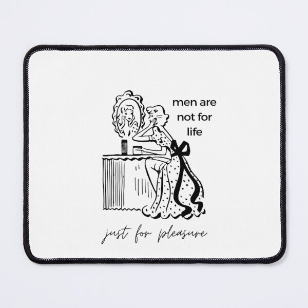 Item preview, Humor Men Are Not For Life Just For Pleasure | Light Background designed and sold by embaarc.