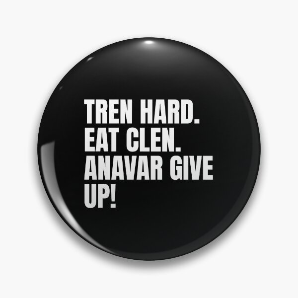 Item preview, Tren Hard Eat Clen Anavar Give Up Shirt - Funny gym bodybuilding Shirts designed and sold by dgavisuals.