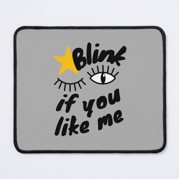 Item preview, Blink If You Like Me designed and sold by VBeesTees.