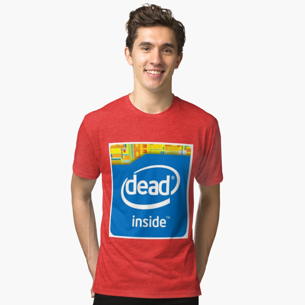 intel dead inside shirt