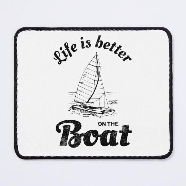 Item preview, Life is better on the boat designed and sold by absolutdesign.