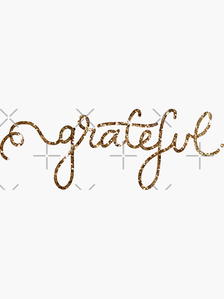 Grateful Calligraphy Script in Gold Sparkle by nykiway