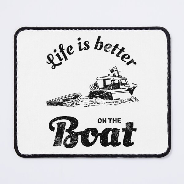 Item preview, Life is better on the boat designed and sold by absolutdesign.