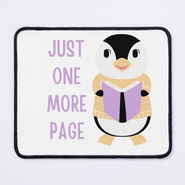 Item preview, "Just One More Page" - The Cute Penguin designed and sold by Stay-Pawsitive.