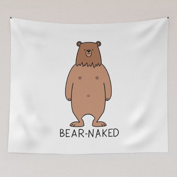 Item preview, Bear-Naked, Bear pun designed and sold by limitLIS.