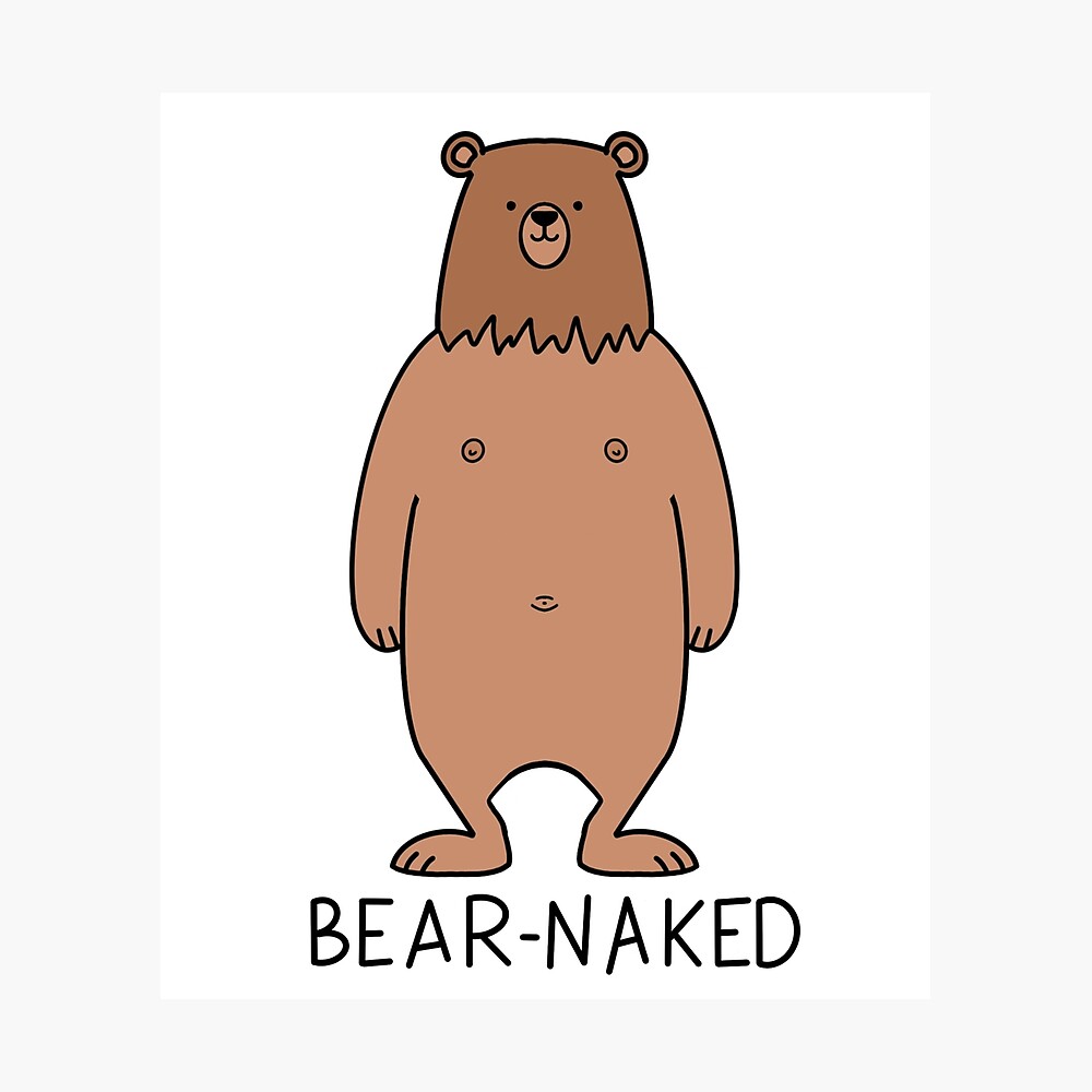 Bear-Naked, Bear pun