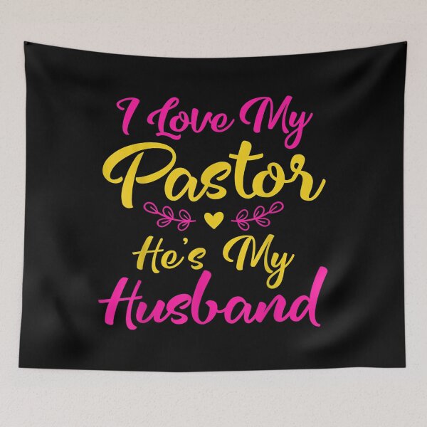 Item preview, I Love My Pastor He's My Husband, Loving Pastors Wife Quote designed and sold by unusedbandwidth.