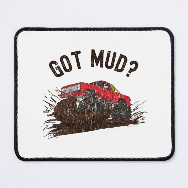 Item preview, Monster Truck Mudding Gifts - Got Mud? designed and sold by WUOdesigns.
