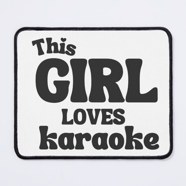 Item preview, This Girl Loves Karaoke designed and sold by Oreo2020 Creations.