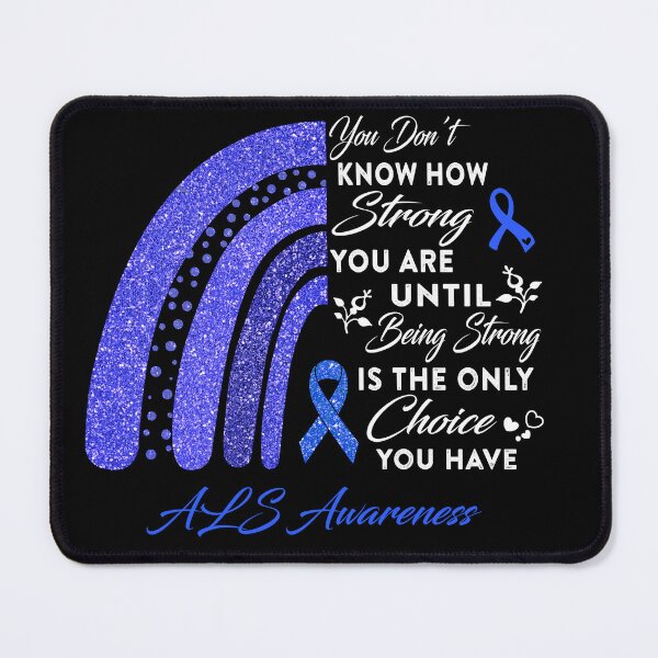 Item preview, You Don't Know How Strong You Are Rainbow ALS Awareness designed and sold by Gillosina.
