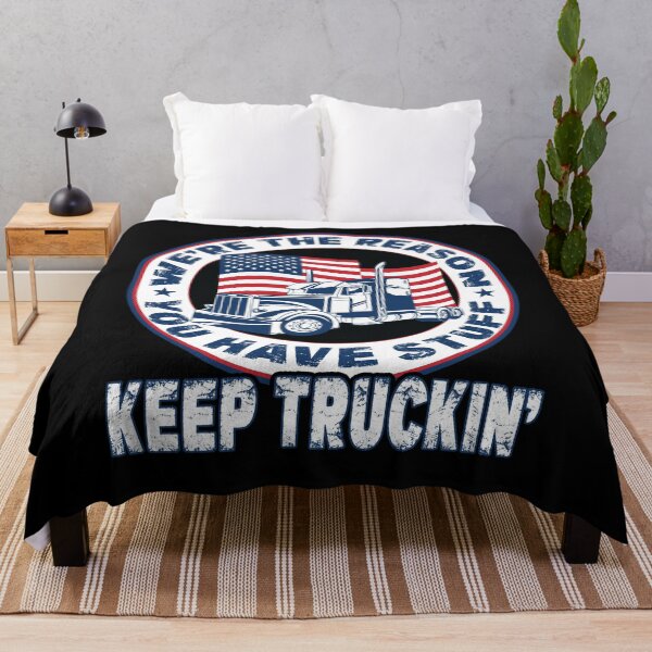 Item preview, Trucker Truck Driver We're The Reason You Have Stuff Fun Truckin Design Gift designed and sold by Countrysmart.
