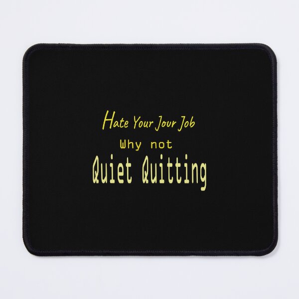 Item preview,  quiet quitting designed and sold by sminashop.