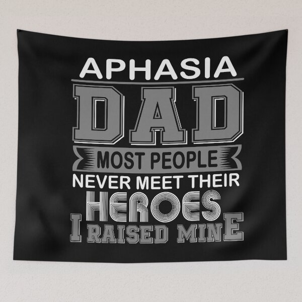 Item preview, Proud Aphasia Dad Most People Never Meet Their Heroes I Raise Mine designed and sold by frechettee.