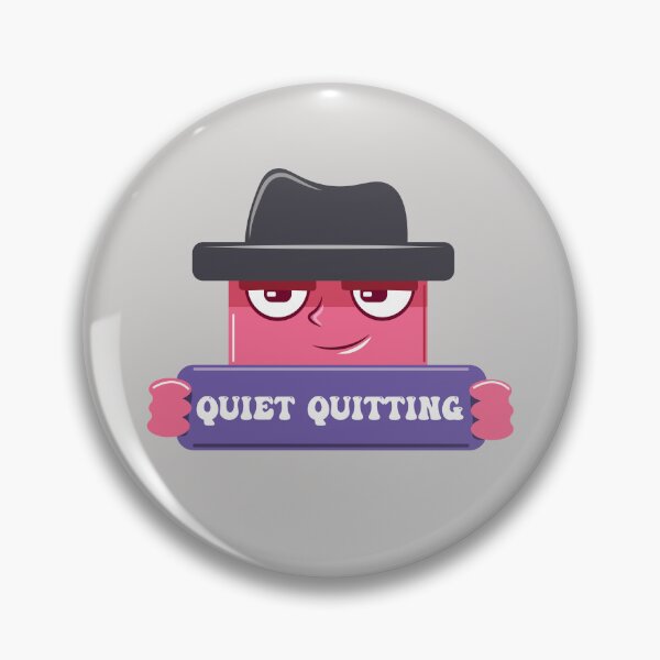 Item preview, quiet quitting designed and sold by Blazing-Art.