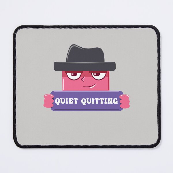 Item preview, quiet quitting designed and sold by Blazing-Art.