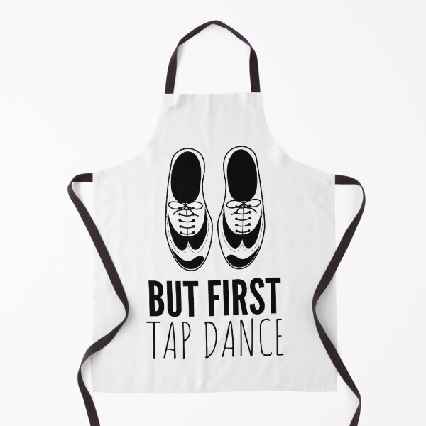 Item preview, But First Tap Dance designed and sold by Oreo2020 Creations.
