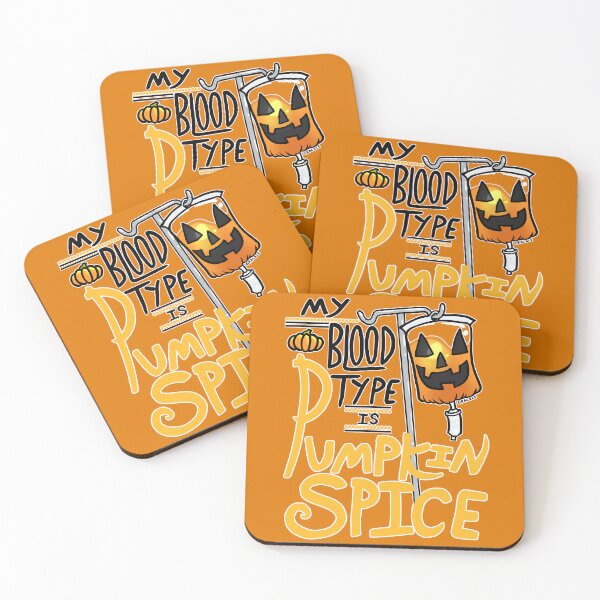 Item preview, My Blood Type is Pumpkin Spice designed and sold by JanGrackle.