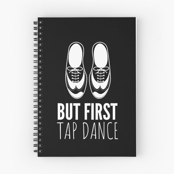 Item preview, But First Tap Dance designed and sold by Oreo2020 Creations.