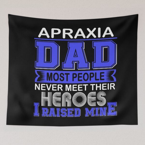 Item preview, Proud Apraxia Dad Most People Never Meet Their Heroes I Raise Mine designed and sold by frechettee.