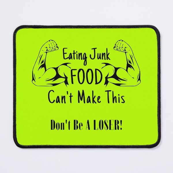 Item preview, Eating Junk Food Can't Make This! designed and sold by MTB ElitE.