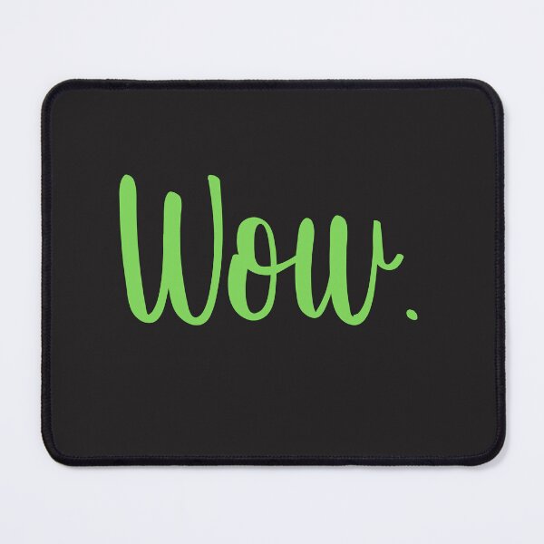 Item preview, Wow. Ttshirts designed and sold by Shevonda Thomas.